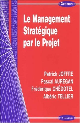 Le management stratégique par le projet