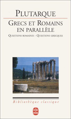 Grecs et Romains en parallèle