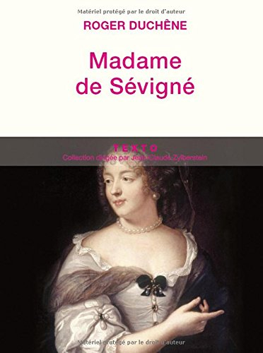 madame de sévigné : ou la chance d'être femme