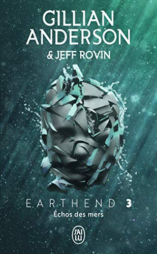 Earthend. Vol. 3. Echos des mers