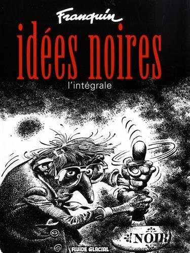 Idées noires : l'intégrale