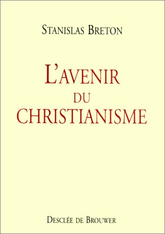 L'avenir du christianisme