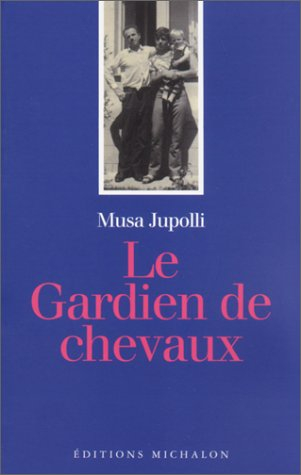 Le gardien de chevaux