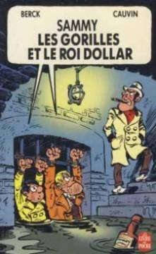 Les Gorilles et le Roi dollar