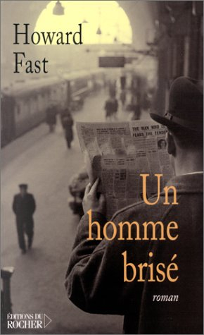 Un homme brisé