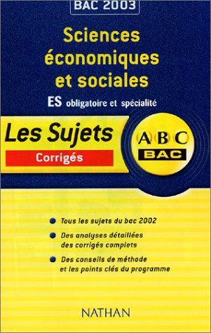abc bac : sciences économiques et sociales, bac es