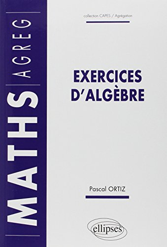 Exercices d'algèbre