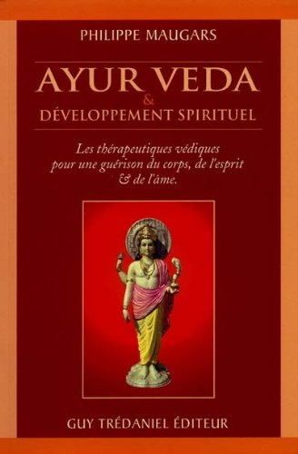 Ayur Veda et développement spirituel