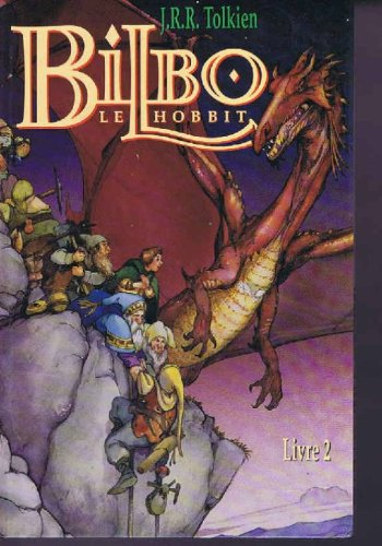 Bilbo le Hobbit. Vol. 2