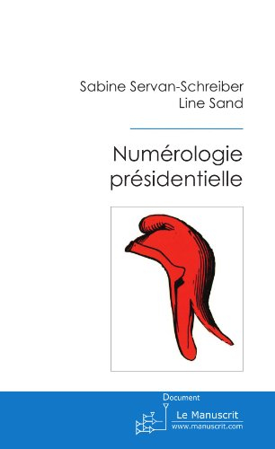 numÃ©rologie prÃ©sidentielle