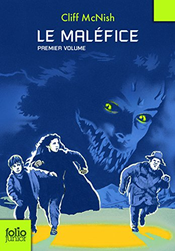 Le maléfice. Vol. 1