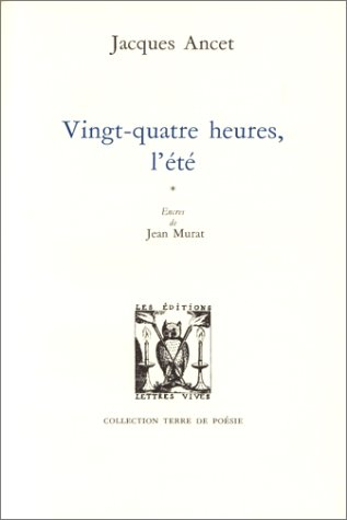 Vingt-quatre heures, l'été