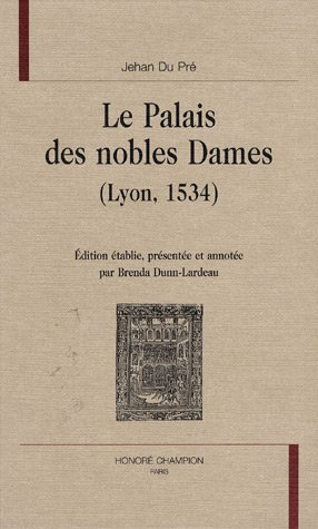 Le palais des nobles dames : Lyon, 1534