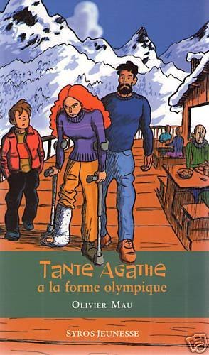 Tante Agathe. Tante Agathe a la forme olympique
