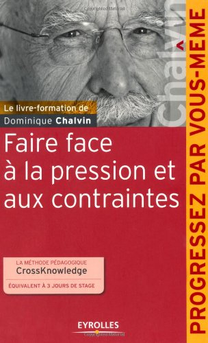 Faire face à la pression et aux contraintes