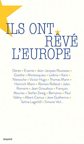 Ils ont rêvé l'Europe
