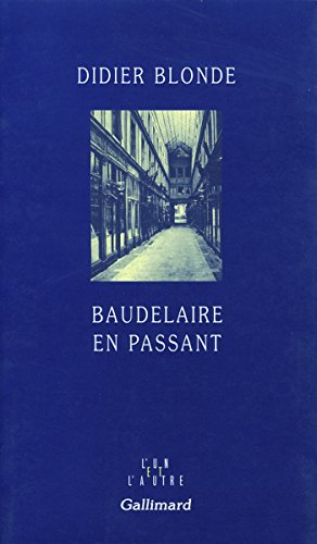 Baudelaire en passant