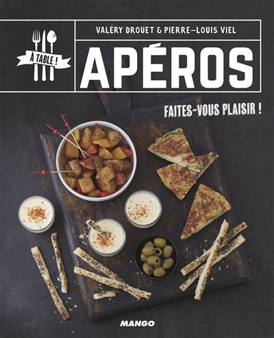 Apéros : faites-vous plaisir !
