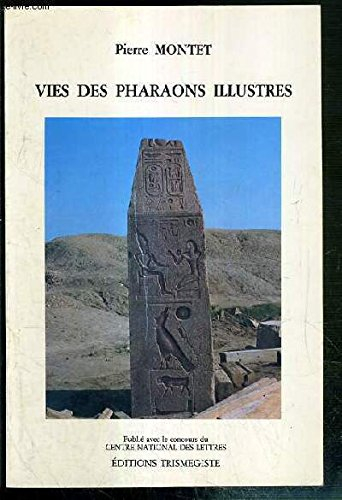 Vies des pharaons illustres