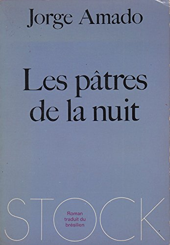 les pâtres de la nuit.