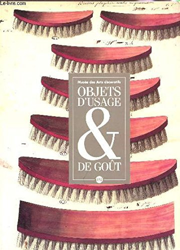 objets d'usage et de goût dans les premières années du xixe siècle