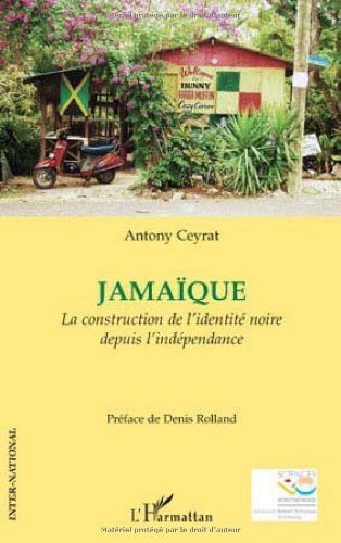 Jamaïque : la construction de l'identité noire depuis l'indépendance