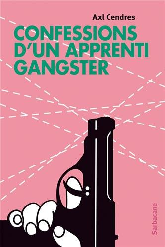 Confessions d'un apprenti gangster
