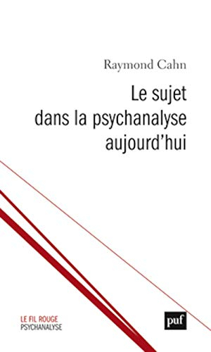 Le sujet dans la psychanalyse aujourd'hui : les chemins de la subjectivation. Temps originaires et c