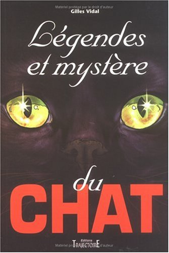 Légendes et mystère du chat