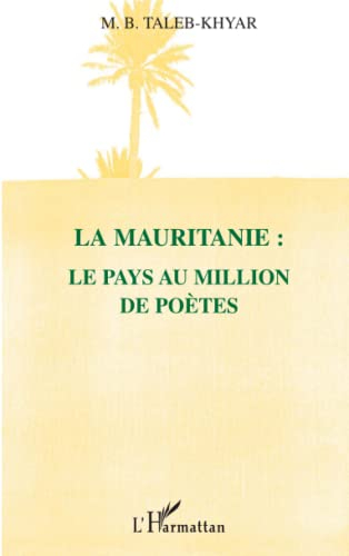 La Mauritanie : le pays au million de poètes