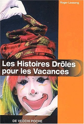 Les histoires drôles pour les vacances