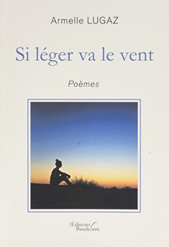 Si léger va le vent