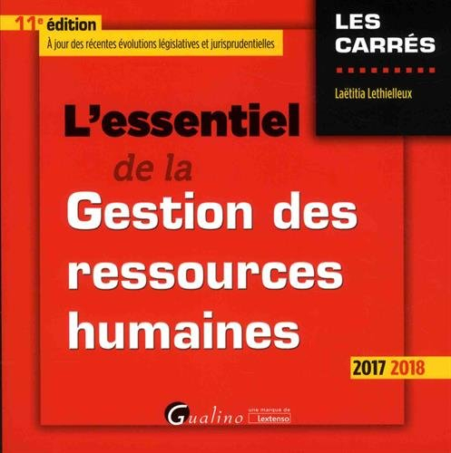L'essentiel de la gestion des ressources humaines : 2017-2018