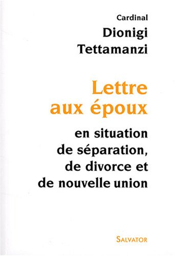 Lettre aux époux en situation de séparation, de divorce et de nouvelle union
