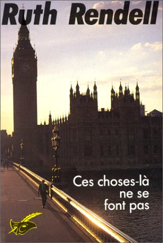 c'est [i.e. ces] choses-là ne se font pas