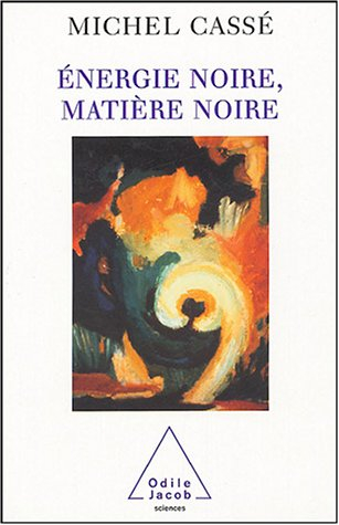 Energie noire, matière noire