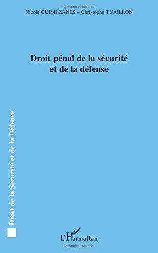Droit pénal de la sécurité et de la défense