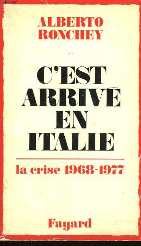 C'est arrivé en Italie : La crise 1968-1977