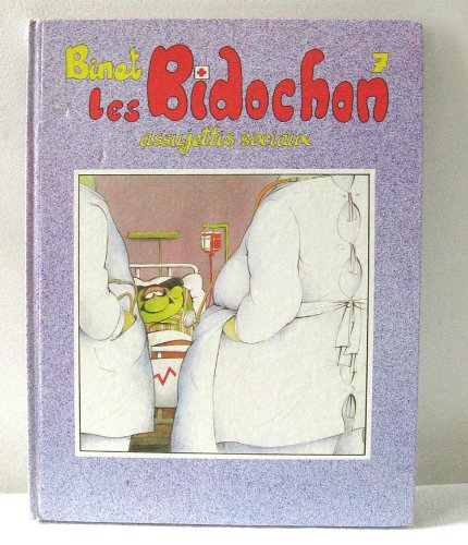 Assujettis sociaux [Les Bidochon 7]