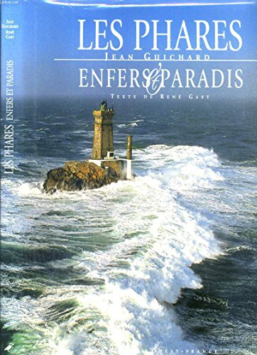 Les phares : enfers et paradis