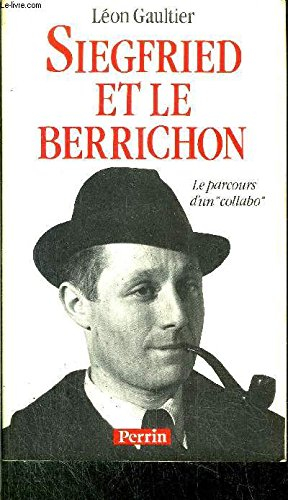 Siegfried et le Berrichon : parcours d'un collabo