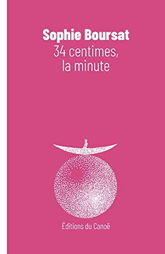 34 centimes, la minute