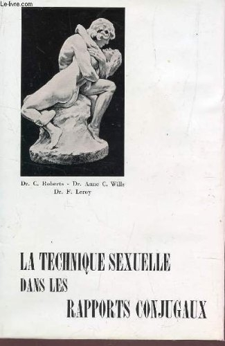 la technique sexuelle dans les rapports conjugaux.