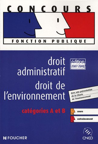 Droit administratif, droit de l'environnement : catégories A et B