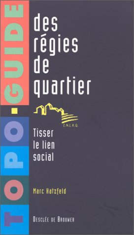 Topo-guide des régies de quartier : tisser le lien social