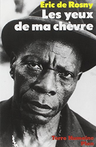 Les yeux de ma chèvre : sur les pas des maîtres de la nuit au pays douala, Cameroun