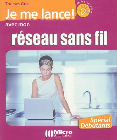 Je me lance avec mon réseau sans fil