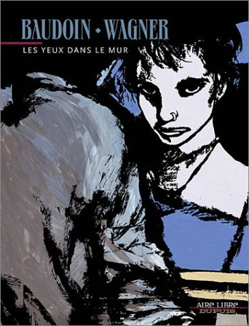 Les yeux dans le mur