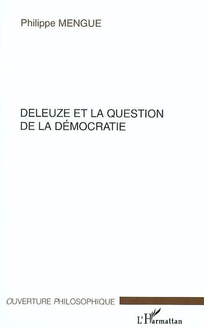 Deleuze et la question de la démocratie