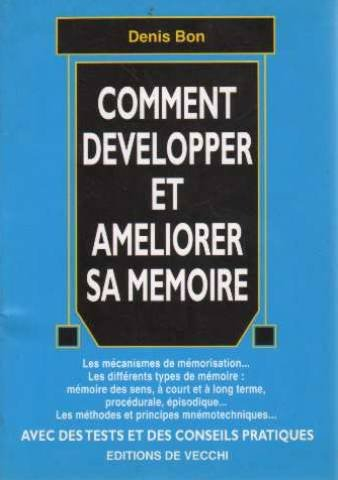 Comment développer et améliorer sa mémoire